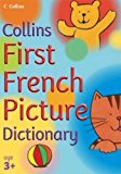 Book Collins First French Picture Dictionary. Nick Sharratt And Irene Yates (collin's Children's Dictionaries) free