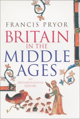 Book Britain in the Middle Ages: An Archaeological History free