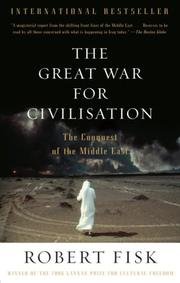 Book The Great War for Civilisation: The Conquest of the Middle East free
