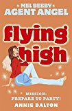Book Flying High (Mel Beeby, Agent Angel) (Book 3) free