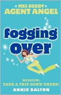 Book Fogging Over (Mel Beeby, Agent Angel) (Book 5) free