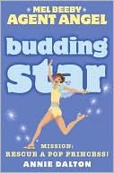Book Budding Star: Mission: Rescue a Pop Princess! (Mel Beeby Agent Angel) free