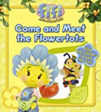 Book Come and Meet the Flowertots: Lost and Found Storybook ( " Fifi and the Flowertots " ) free