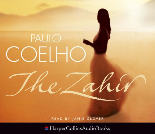 Book The Zahir : A Novel of Love, Longing and Obsession free