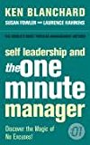 Book Self Leadership and the One Minute Manager: Discover the Magic of No Excuses! free