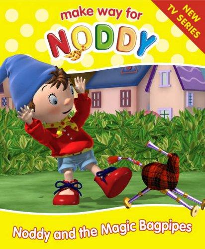 Book Noddy and the Magic Bagpipes (Make Way for Noddy) free