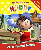 Book Do-It-Yourself Noddy: Complete & Unabridged ( " Make Way for Noddy " ) free