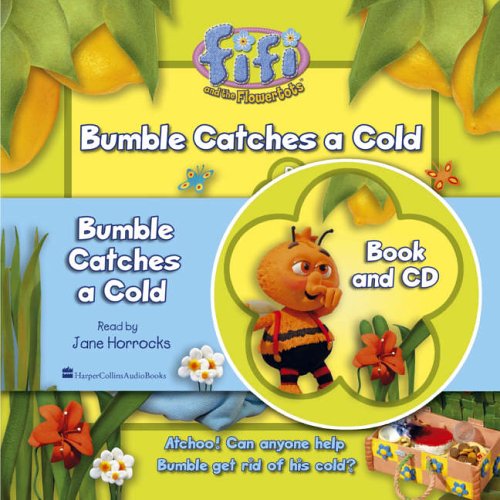 Book Bumble Catches a Cold ( " Fifi and the Flowertots " ) free
