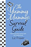 Book Yummy Mummy's Survival Guide free
