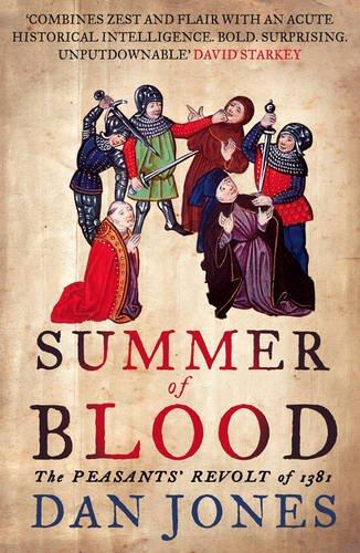 Book Summer of Blood: The Peasants' Revolt of 1381 (AUTHOR SIGNED) free