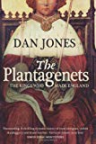 Book Plantagenets: The Warrior Kings Who Invented England free