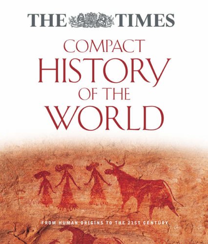 Book 'THE ''TIMES'' COMPACT HISTORY OF THE WORLD' free