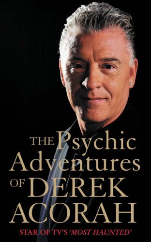 Book The Psychic Adventures of Derek Acorah: TV's Number One Psychic free