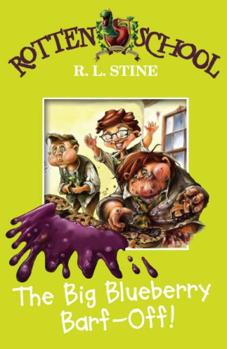 Book The Big Blueberry Barf-off (Rotten School) free