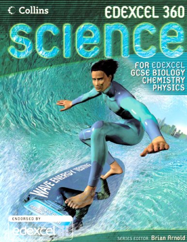 Book Edexcel 360 Science. Student Book: For Edexcel Gcse Biology, Chemistry, Physics (GCSE Science for Edexcel) free