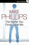 Book The Name You Once Gave Me (Quick Reads) free