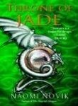 Book Throne of Jade (The Temeraire Series) free