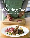 Book The Working Cook: Quick Recipes for Busy People free