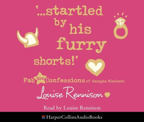 Book '...startled By His Furry Shorts!' (confessions Of Georgia Nicolson) free