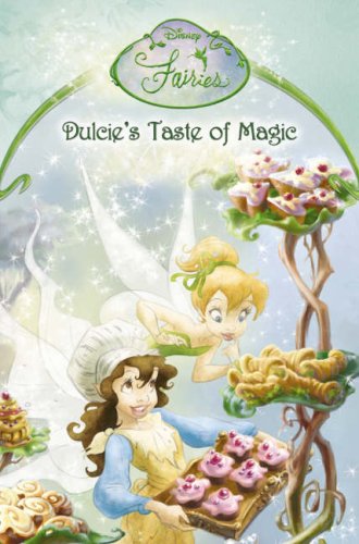 Book Dulcie's Taste of Magic: Chapter Book (Disney Fairies) free