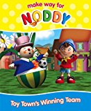 Book Toy Town's Winning Team ( " Make Way for Noddy " ) free