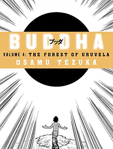 Book Buddha, Vol. 4: The Forest of Uruvela free