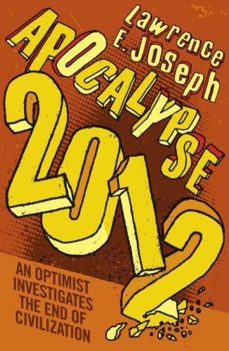 Book Apocalypse 2012: An Investigation Into Civilization's End free