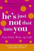 Book He's Just Not That Into You: Your Daily Wake-up Call free