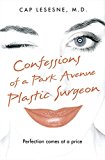Book Confessions of a Park Avenue Plastic Surgeon free