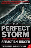 Book The Perfect Storm: A True Story of Man Against the Sea free