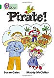 Book Pirate! (Collins Big Cat) (Bk. 21) free