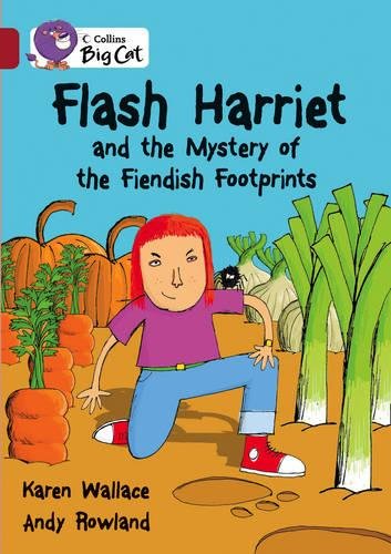 Book Flash Harriet and the Mystery of the Fiendish Footprints (Collins Big Cat) free