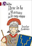 Book How to be a Roman in 21 Easy Stages (Collins Big Cat) free