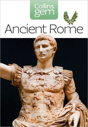 Book Collins Gem Ancient Rome: The Entire Roman Empire in Your Pocket free