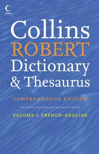 Book Collins Robert Comprehensive French Dictionary (v. 1) (English and French Edition) free