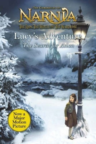 Book Lucy's Adventure: The Search for Aslan (Chronicles of Narnia) free