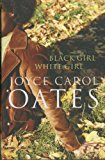 Book Black Girl / White Girl free