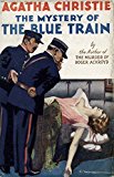 Book The Mystery Of The Blue Train - A Hercule Porot Mystery free