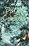 Book Like the Flowing River: Thoughts and Reflections free