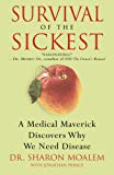 Book Survival of the Sickest free