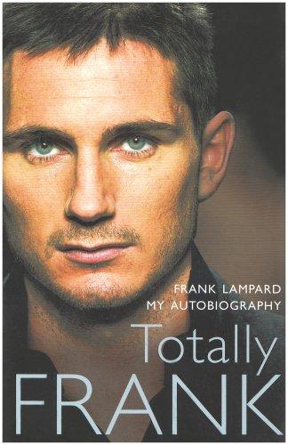 Book Totally Frank: The Autobiography of Frank Lampard free