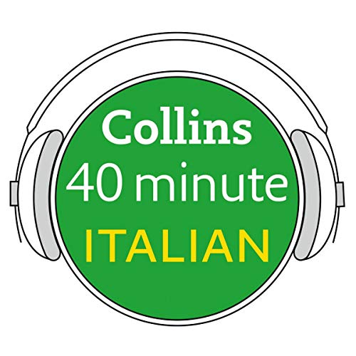 Book Collins 40 Minute Italian: Learn To Speak Italian In Minutes With Collins (english And Italian Edition) free