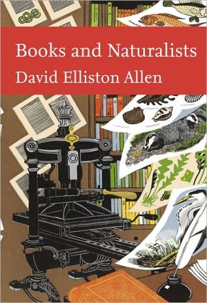 Book Books and Naturalists (Collins New Naturalist Library, Book 112) free