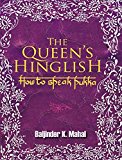 Book The Queen's Hinglish: How To Speak Pukka free