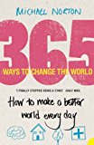 Book 365 Ways to Change the World: How to Make the World a Better Place Every Day free
