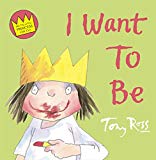 Book I Want to Be (Little Princess) free