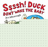 Book Ssssh! Duck Don't Wake the Baby free