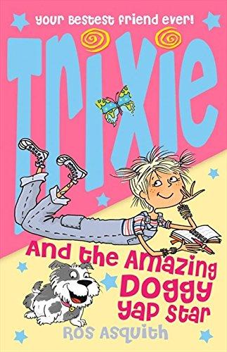 Book Trixie and the Amazing Doggy Yap Star free