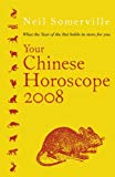 Book Your Chinese Horoscope 2008: What the Year of the Rat Holds in Store for You free