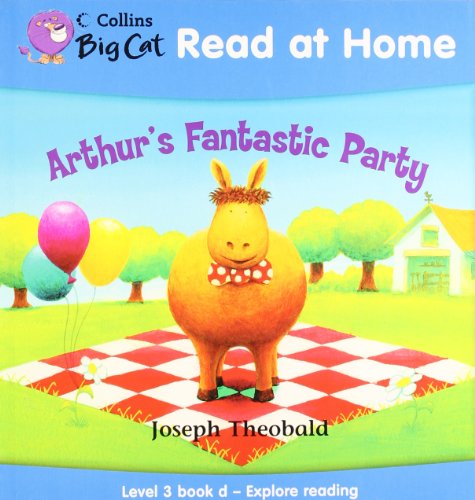 Book Arthur's Fantastic Party (Collins Big Cat Read at Home) (Bk. 4) free